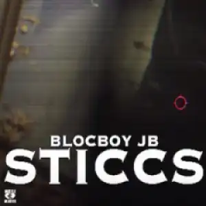 BlocBoy - JB Sticcs